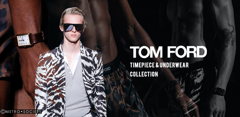 TOM FORD • Timepiece & Underwear Collection • Fall/Winter 2018